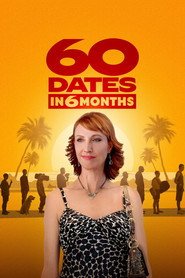 60 Dates in 6 Months